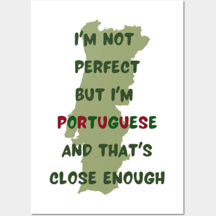 Im not perfect but im Portuguese Posters and Art